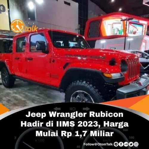 Jeep Wrangler Rubicon Hadir Di Iims 2023 Harga Mulai Rp Otom Talk 